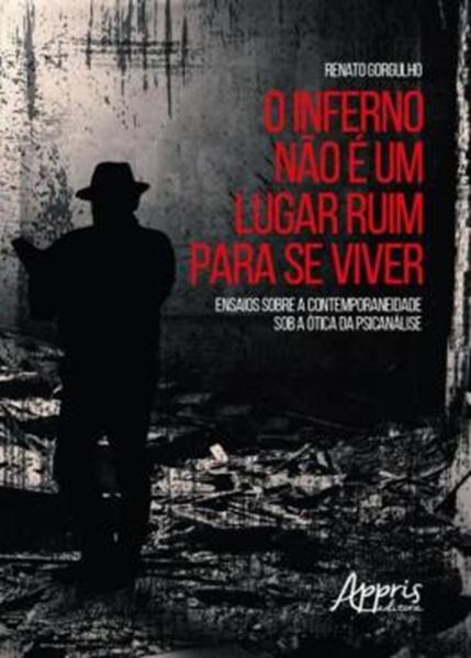 Picture of O INFERNO NAO E UM LUGAR RUIM PARA SE VIVER