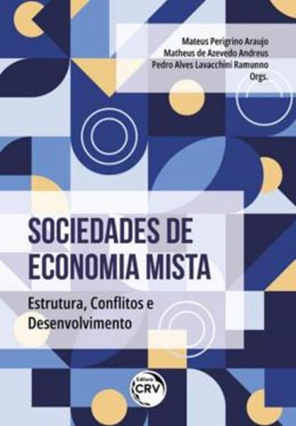 Picture of SOCIEDADES DE ECONOMIA MISTA ESTRUTURA, CONFLITOS E DESENVOLVIMENTO