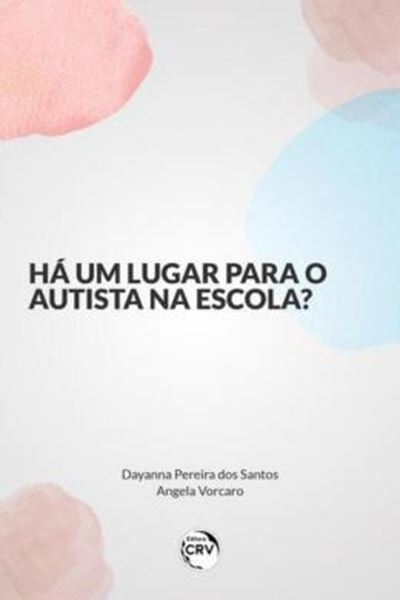 Picture of HA UM LUGAR PARA O AUTISTA NA ESCOLA?