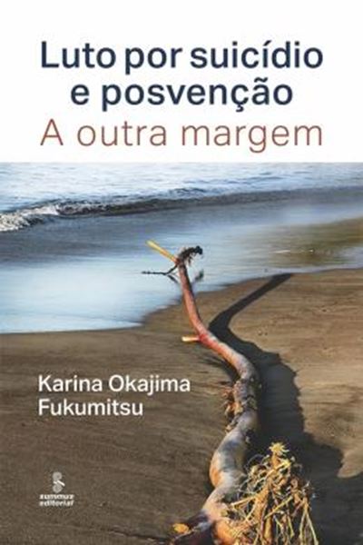 Picture of LUTO POR SUICIDIO E POSVENCAO - A OUTRA MARGEM