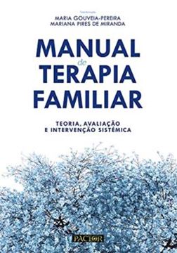 Imagem de MANUAL DE TERAPIA FAMILIAR - TEORIA, AVALIACAO E INTERVENCAO SISTEMICA