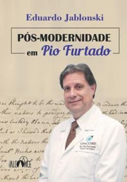 Imagem de POS-MODERNIDADE EM PIO FURTADO