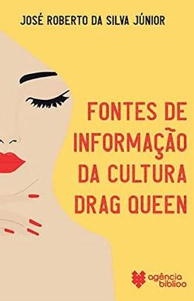Picture of FONTES DE INFORMACAO DA CULTURA DRAG QUEEN