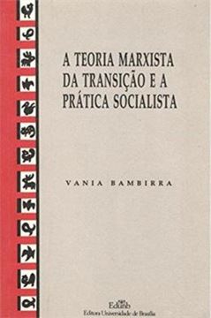 Imagem de A TEORIA MARXISTA DA TRANSICAO E A PRATICA SOCIALISTA,