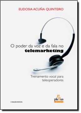 Imagem de PODER DA VOZ E DA FALA NO TELEMARKETING,O ED.REV.