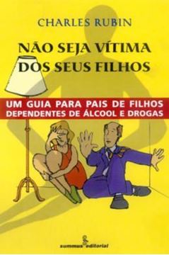 Imagem de NAO SEJA VITIMA DOS SEUS FILHOS