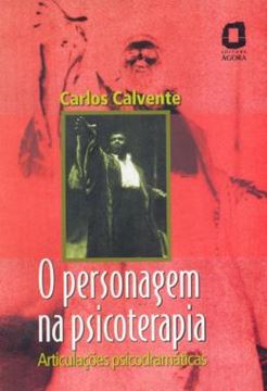 Imagem de PERSONAGEM NA PSICOTERAPIA, O