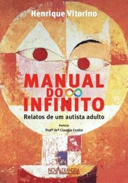 Imagem de MANUAL DO INFINITO - RELATOS DE UMA PESSOA AUTISTA