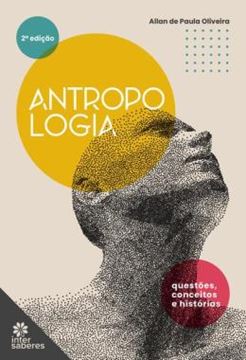 Imagem de ANTROPOLOGIA: QUESTOES, CONCEITOS E HISTORIAS - 2ª ED