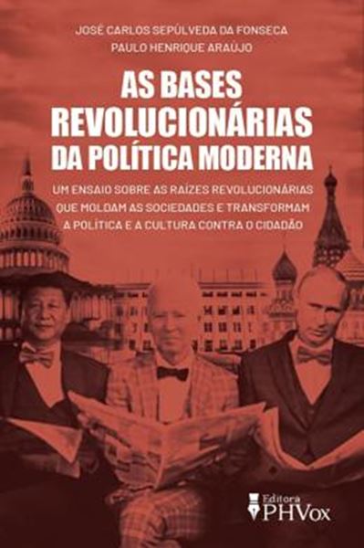 Picture of AS BASES REVOLUCIONARIAS DA POLITICA MODERNA