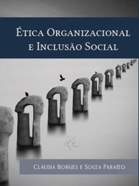 Picture of ETICA ORGANIZACIONAL E INCLUSAO SOCIAL