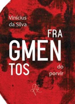 Imagem de FRAGMENTOS DO PORVIR
