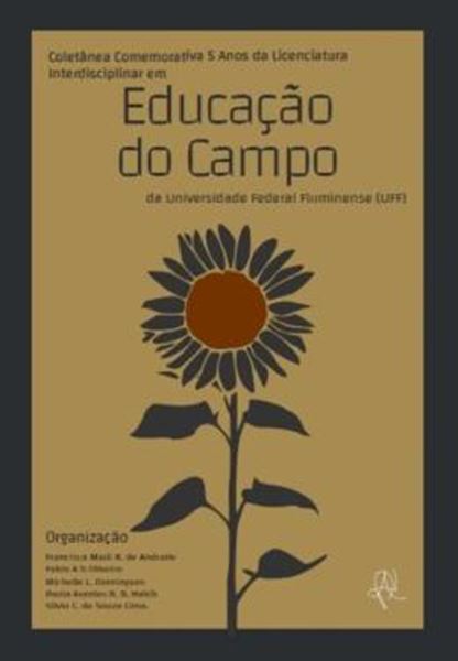 Picture of COLETANEA COMEMORATIVA CINCO ANOS DA LICENCIATURA INTERDISCIPLINAR EM EDUCACAO DO CAMPO DA UNIVERSIDADE FEDERAL FLUMINENSE (UFF)
