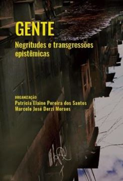 Imagem de GENTE - NEGRITUDES E TRANSGRESSOES EPISTEMICAS