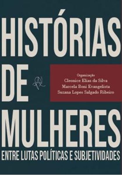Picture of HISTORIAS DE MULHERES - ENTRE LUTAS POLITICAS E SUBJETIVIDADES