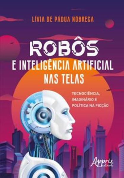 Picture of ROBOS E INTELIGENCIA ARTIFICIAL NAS TELAS