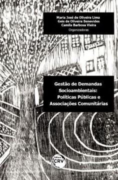 Imagem de GESTAO DE DEMANDAS SOCIOAMBIENTAIS - POLITICAS PUBLICAS E ASSOCIACOES COMUNITARIAS