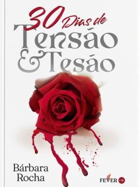 Picture of 30 DIAS DE TENSAO & TESAO