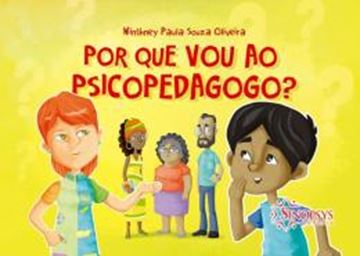 Imagem de POR QUE VOU AO PSICOPEDAGOGO?
