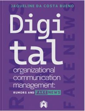 Imagem de DIGITAL ORGANIZATIONAL, COMMUNICATION, MANAGEMENT - RUMORS AND FAKE NEWS