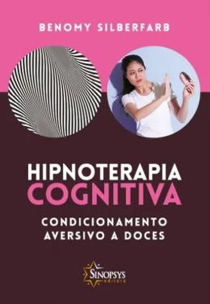 Picture of HIPNOTERAPIA COGNITIVA - CONDICIONAMENTO AVERSIVO A DOCES