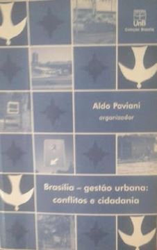 Imagem de BRASILIA - GESTAO URBANA - CONFLITOS E CIDADANIA
