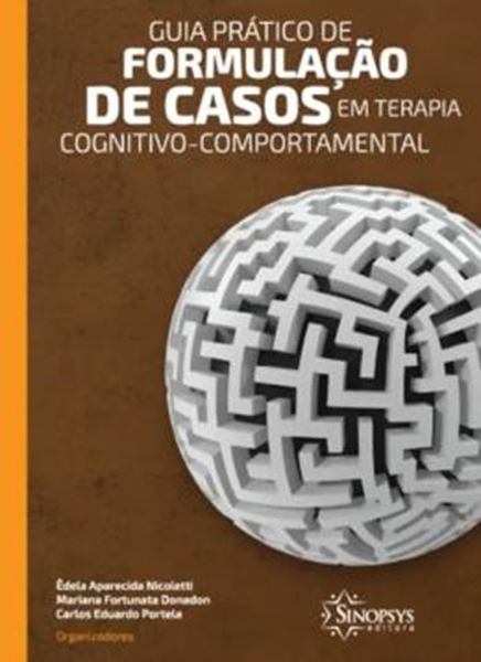 Picture of GUIA PRATICO DE FORMULACAO DE CASOS EM TERAPIA COGNITIVO-COMPORTAMENTAL