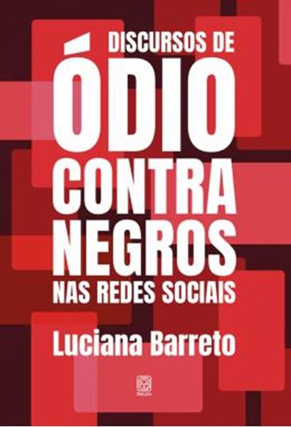 Picture of DISCURSO DE ODIO CONTRA NEGROS NAS REDES SOCIAIS