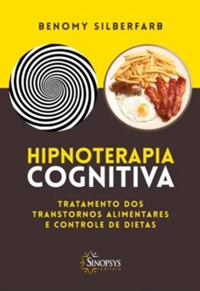 Picture of HIPNOTERAPIA COGNITIVA - TRATAMENTO CLINICO DOS TRANSTORNOS DE ANSIEDADE E DE SEUS SINTOMAS