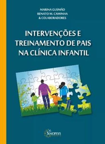 Picture of INTERVENCOES E TREINAMENTO DE PAIS NA CLINICA INFANTIL - 2ª ED