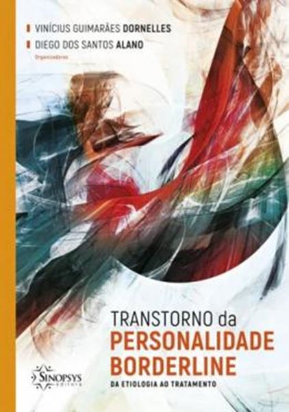 Picture of TRANSTORNO DA PERSONALIDADE BORDERLINE - DA ETIOLOGIA AO TRATAMENTO