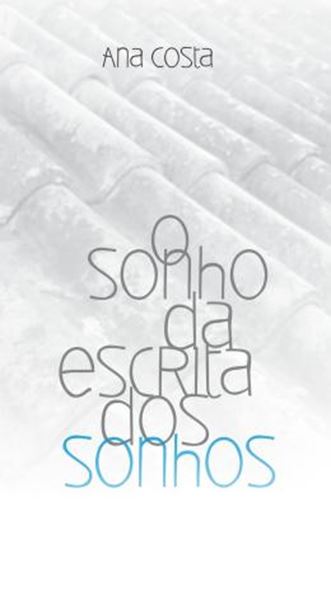 Picture of O SONHO DA ESCRITA DOS SONHOS