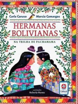Imagem de HERMANAS BOLIVIANAS : NA TRILHA DE PACHAMAMA