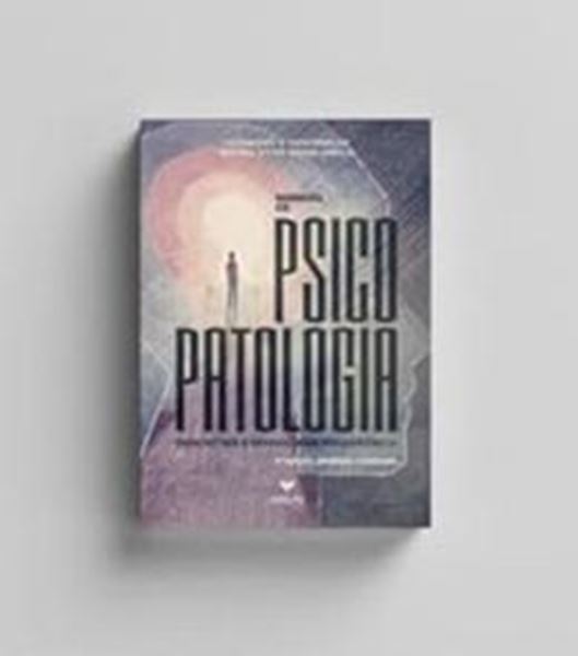 Picture of MANUAL DE PSICOPATOLOGIA DESCRITIVA E SEMIOLOGIA PSIQUIATRICA