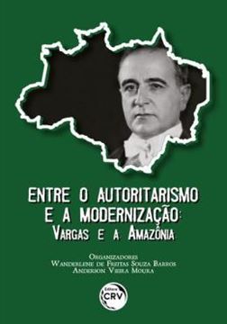 Imagem de ENTRE O AUTORITARISMO E A MODERNIZACAO