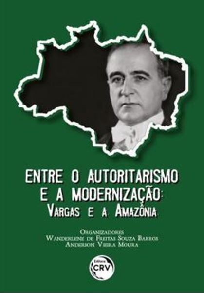 Picture of ENTRE O AUTORITARISMO E A MODERNIZACAO