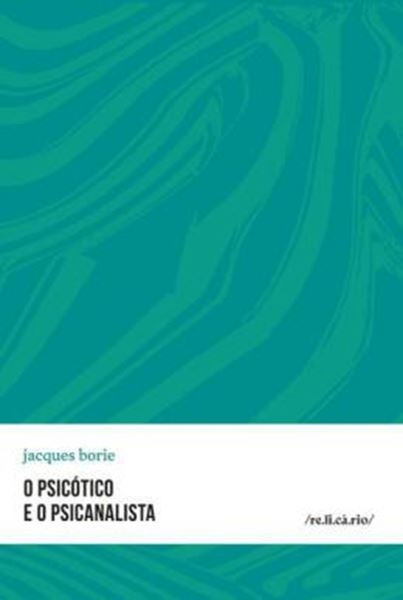 Picture of O PSICOTICO E O PSICANALISTA
