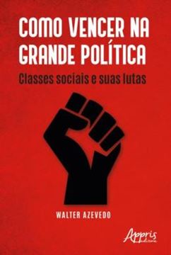 Imagem de COMO VENCER NA GRANDE POLITICA