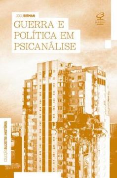 Imagem de GUERRA E POLITICA EM PSICANALISE