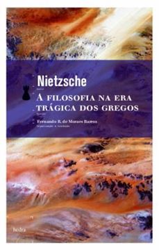 Imagem de FILOSOFIA NA ERA TRAGICA DOS GREGOS, A