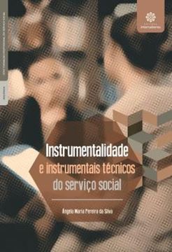 Imagem de INSTRUMENTALIDADE E INSTRUMENTAIS TECNICOS DO SERVICO SOCIAL