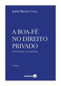 Imagem de A BOA-FE NO DIREITO PRIVADO - 3? EDICAO 2024
