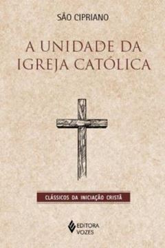 Imagem de A UNIDADE DA IGREJA CATOLICA