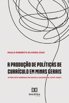 Imagem de A PRODUCAO DE POLITICAS DE CURRICULO EM MINAS GERAIS