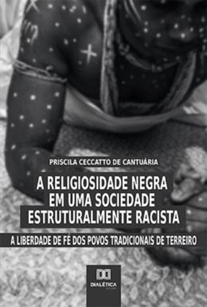 Picture of A RELIGIOSIDADE NEGRA EM UMA SOCIEDADE ESTRUTURALMENTE RACISTA