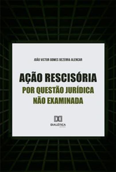 Picture of ACAO RESCISORIA POR QUESTAO JURIDICA NAO EXAMINADA