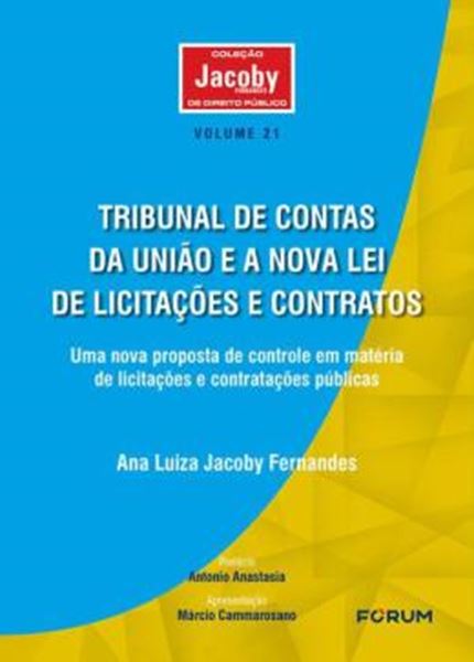 Picture of TRIBUNAL DE CONTAS DA UNIAO E A NOVA LEI DE LICITACOES E CONTRATOS