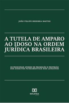 Imagem de A TUTELA DE AMPARO AO IDOSO NA ORDEM JURIDICA BRASILEIRA