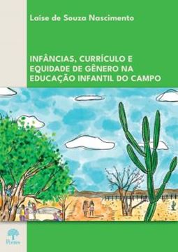 Imagem de INFANCIAS, CURRICULO E EQUIDADE DE GENERO NA EDUCACAO INFANTIL DO CAMPO