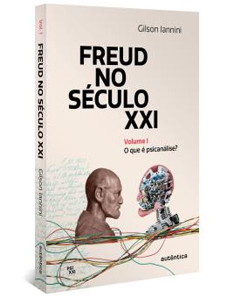 Picture of FREUD NO SÉCULO XXI - VOL. 1 - O QUE É PSICANÁLISE?